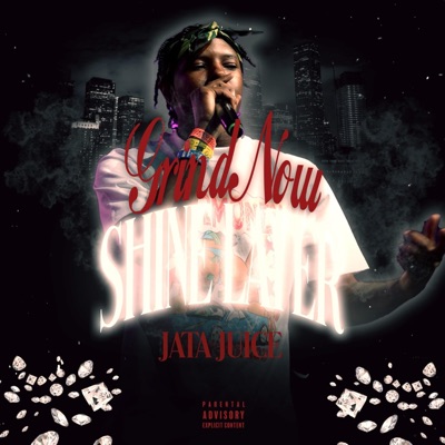 Grind Now Shine Later - Single