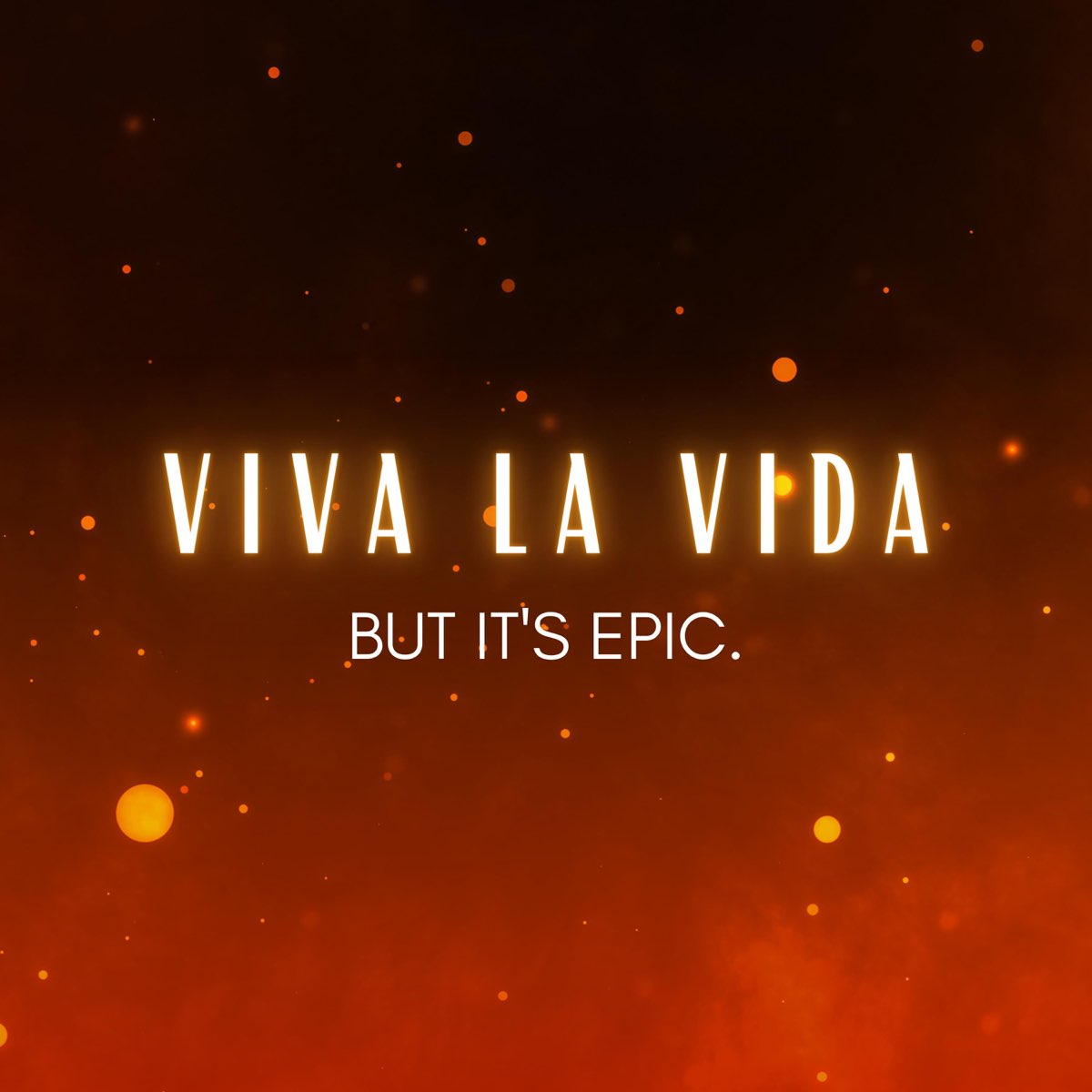 ‎Viva La Vida But It's EPIC - Single By Reinaeiry On Apple Music