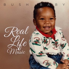 God Working on Me (feat. La Will) Bush Baby