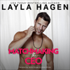 Matchmaking the CEO (Unabridged) - Layla Hagen
