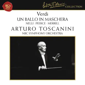 Un ballo in maschera, Act II: Odi tu come fremono cupi by Arturo Toscanini, Herva Nelli, Robert Merrill & NBC Symphony Orchestra song reviws