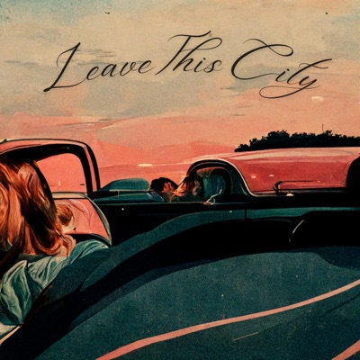 Leave This City - Single