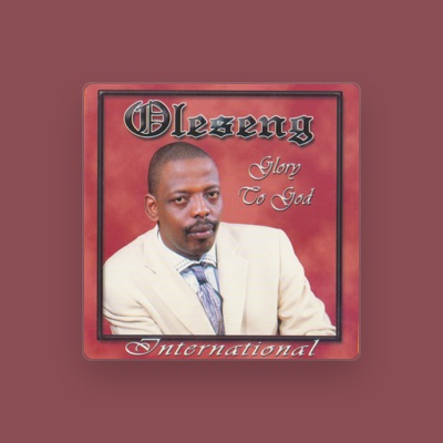 Listen to Oleseng, watch music videos, read bio, see tour dates & more!