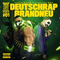 DEUTSCHRAP BRANDNEU - Farid Bang & Capital Bra