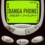 Banga Phone - Single