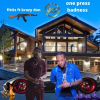 ONE PRESS BADNESS - Single - Fittis & Chronic Law