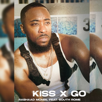 Kiss and Go (feat. South Rome) - Single
