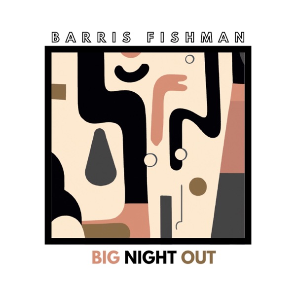 Big Night Out - Single