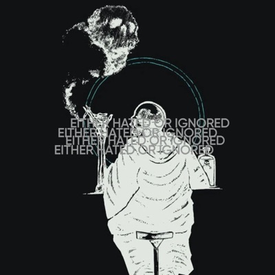 Either Hated or Ignored (PT 2) - Single