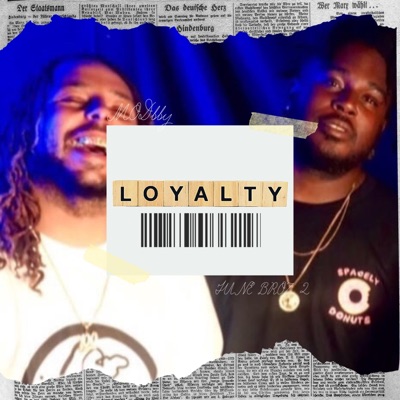 Loyalty (feat. K O T S & Donny Hunndo) - Single