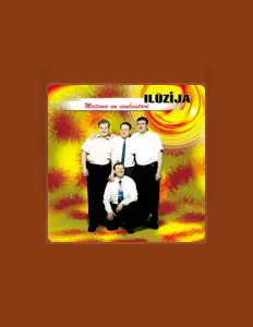 Ilūzija सुनें, म्यूज़िक वीडियो देखें, बायो पढ़ें, दौरे की तारीखें और बहुत कुछ देखें!