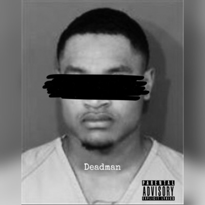 Deadman (feat. Rioo Cheeny) - Single