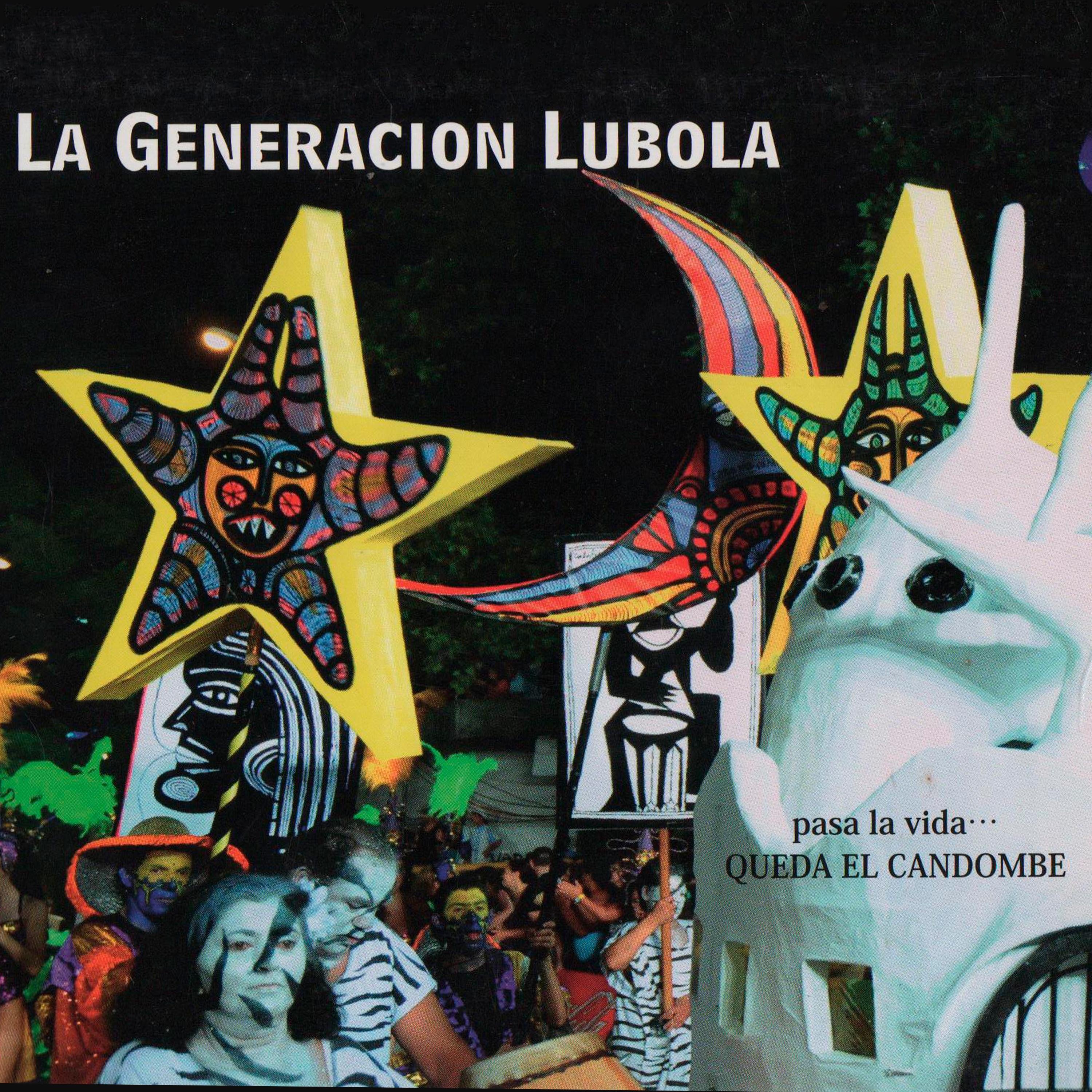 Pasa la Vida, Queda el Candombé
