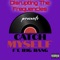 Catch Myself (feat. B1g Bang) - DisruptingTheFrequencies lyrics