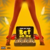 Bet On Me (EP)