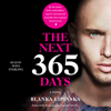 The Next 365 Days (Unabridged) - Blanka Lipińska