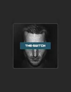 收听 The.Switch、观看音乐视频、阅读小传、查看巡演日期等 ！