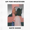 Up for Whatever - Single