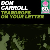Don Carroll - Teardrops On Your Letter (Remastered)