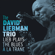 Lieb Plays the Blues À La Trane (feat. Eric Ineke & Marius Beets) - David Liebman Trio & David Liebman