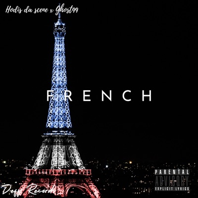 French (feat. Hodis da scene) - Single