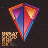 Great Good Fine Ok - You're the One for Me