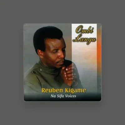 Listen to Reuben Kigame Na Sifa Voices, watch music videos, read bio, see tour dates & more!