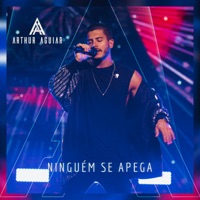 Ninguém Se Apega - Single - Arthur Aguiar