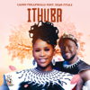 Lwah Ndlunkulu - Ithuba (feat. Siya Ntuli) artwork