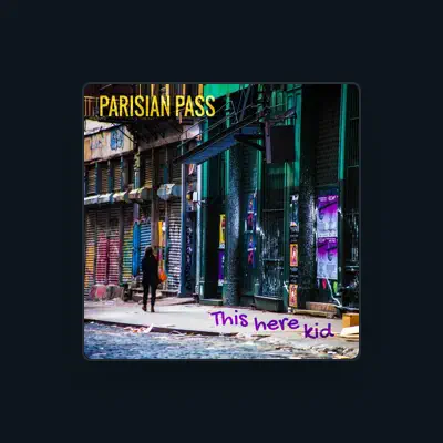 Listen to Parisian Pass, watch music videos, read bio, see tour dates & more!