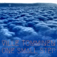 One Small Step - Single - Ville Tomminen