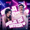 Bala de Amor - Single