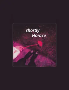 Luister naar Horace, bekijk muziekvideo's, lees de bio, bekijk de tourdata, en meer!