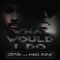 What Would I Do (feat. Kyng Rome) - Stefón lyrics