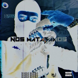 Nos Matabamos (feat. Kaele Kovra) Archive of 44 Caetano