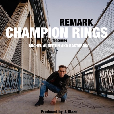 CHAMPION RINGS (feat. MICHEL AUBERTIN AKA RASTABONG) - Single