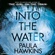 Paula Hawkins - Into the Water (Unabridged)