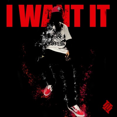 I Want It - Single