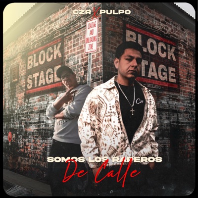 Somos los raperos de Calle (feat. El Pulpo) - Single