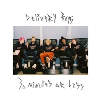 30 Minutes or Less - EP - Delivery Boys