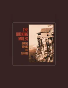 Listen to The Bucking Mules, watch music videos, read bio, see tour dates & more!