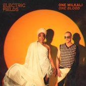 One Milkali (One Blood) - Electric Fields Cover Art