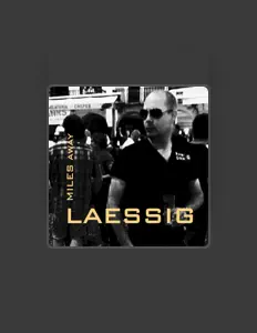 Laessig सुनें, म्यूज़िक वीडियो देखें, बायो पढ़ें, दौरे की तारीखें और बहुत कुछ देखें!