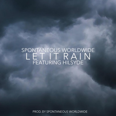 Let It Rain (feat. Hilsyde) - Single