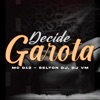 Decide Garota - Single