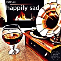 Happily Sad - Single - matin.pz & Lost City Sounds