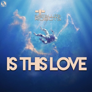 Is This Love - Single