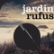 Rufus - Jardin lyrics