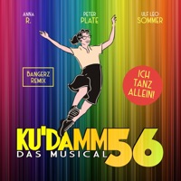 Ich tanz allein (BANGERZ Remix) - Single - Peter Plate, Ulf Leo Sommer & AnNa R.