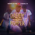 Daddy Wey Dey Pamper